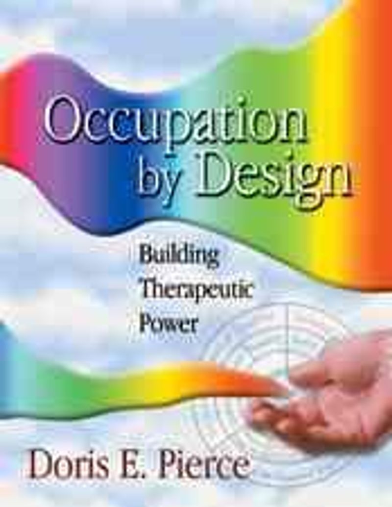 Occupation by design