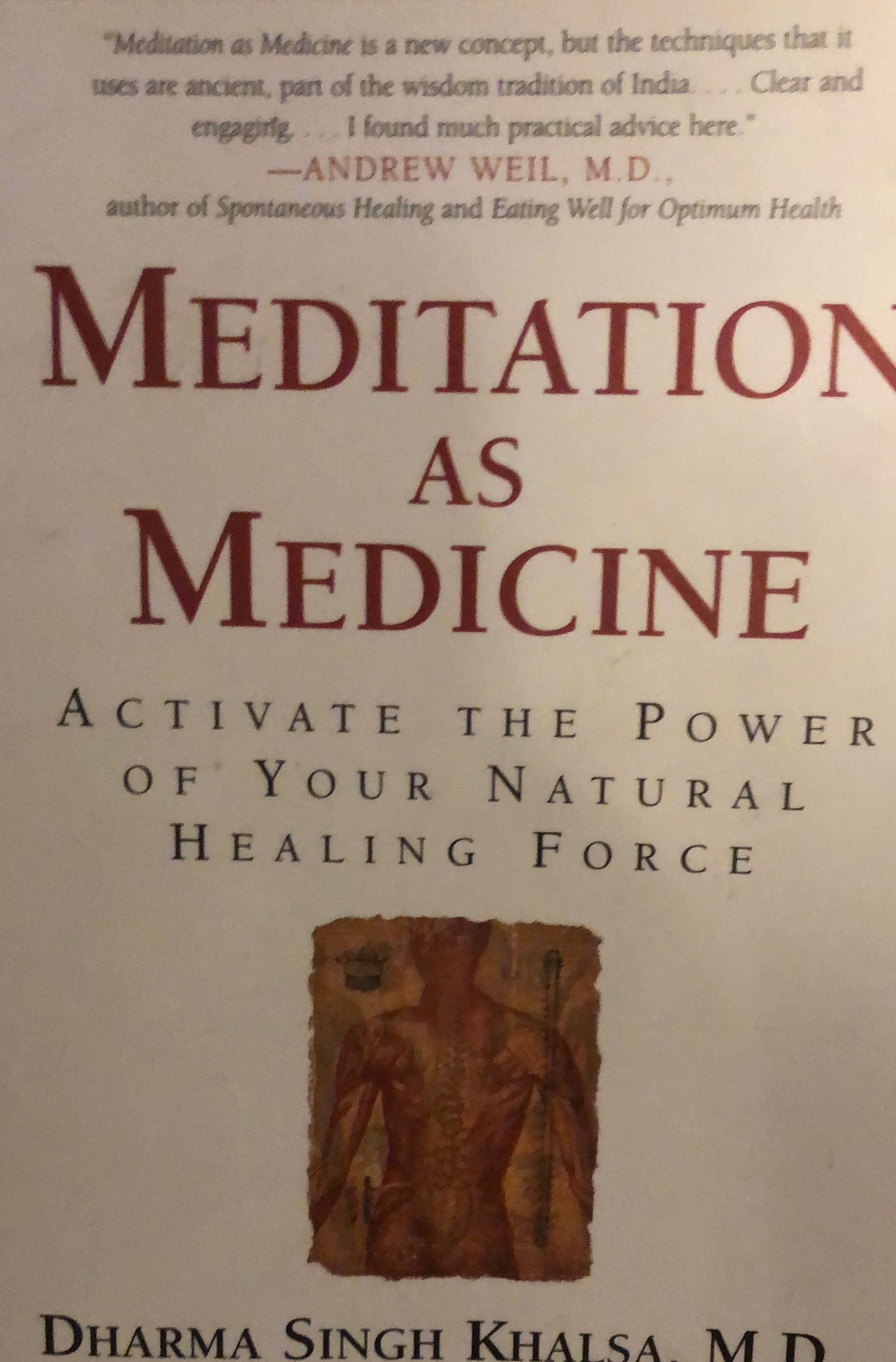 Meditation as medicine