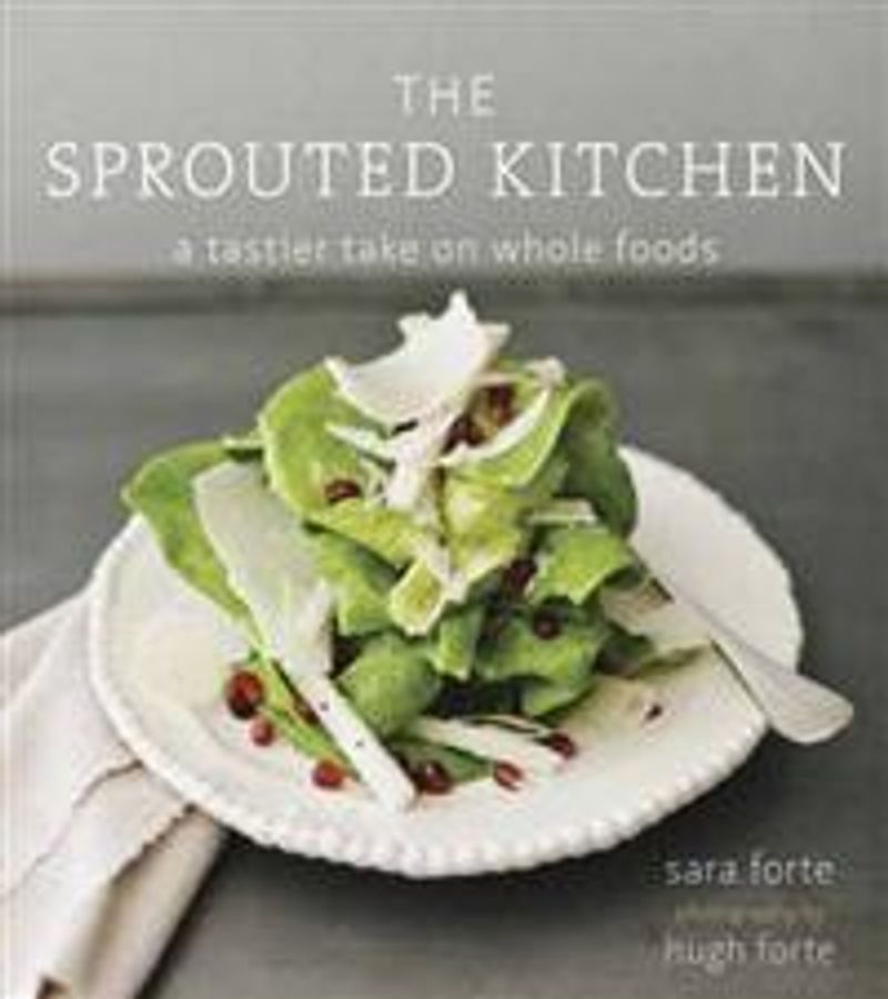 The Sprouted Kitchen: A taster take on whole foods