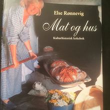 Mat og hus: kulturhistorisk kokebok