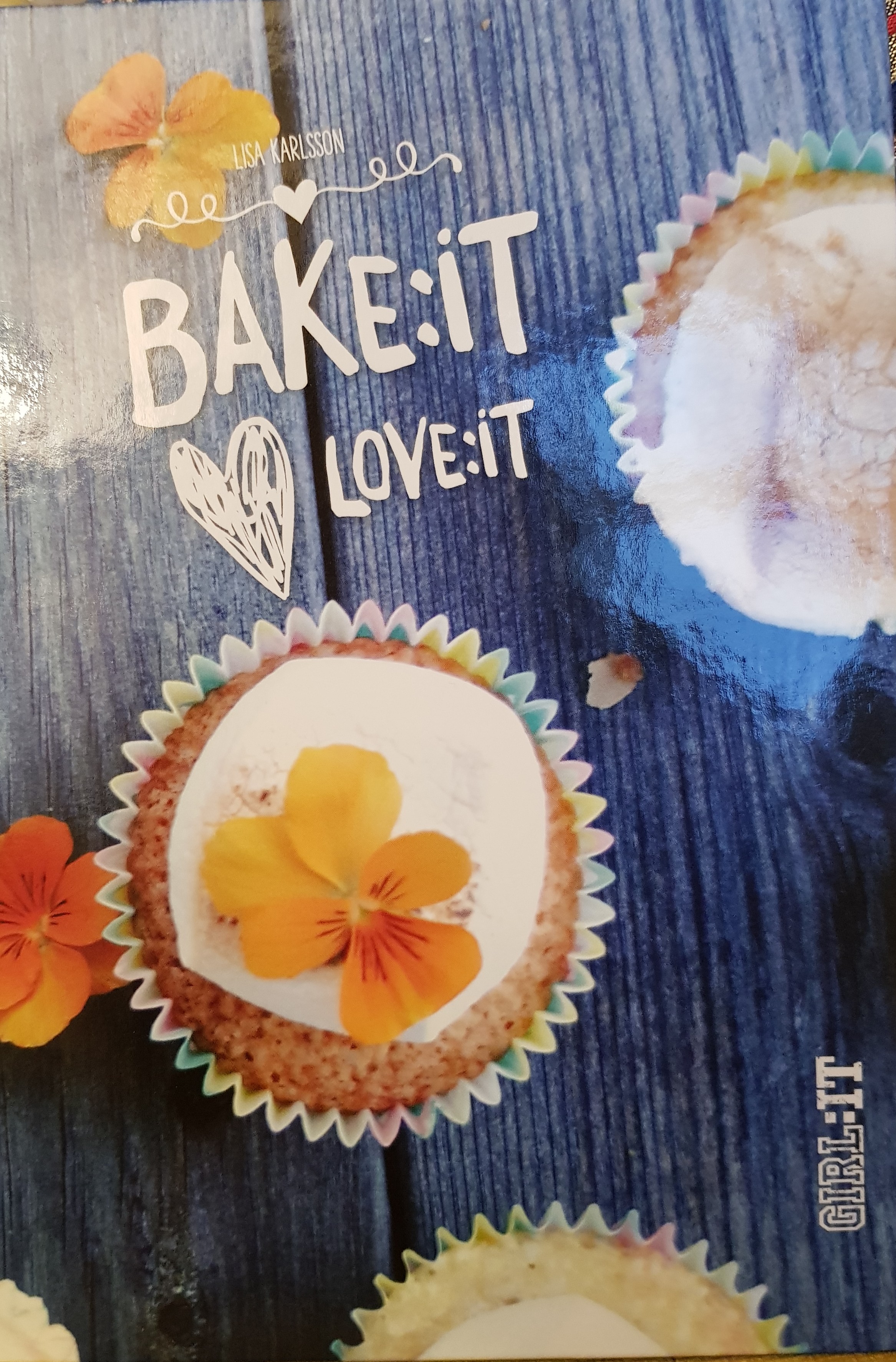 Bake it Love it