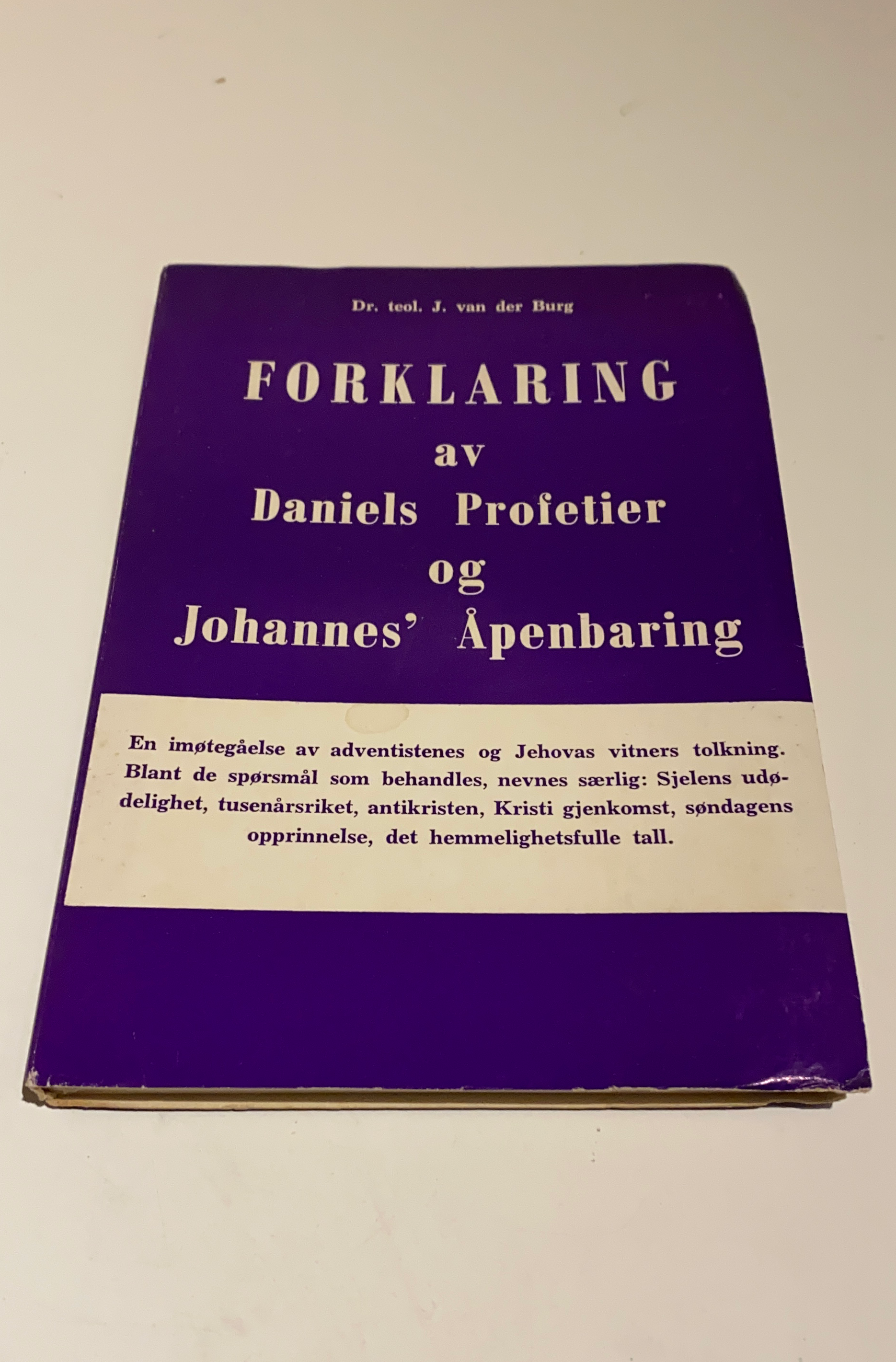 Forklaring ab Daniels Profetier oh Johannes' …