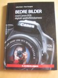 Bedre bilder med canon EOS digitalt speilreflekskamera
