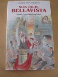 Slik talte Bellavista