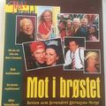Mot i brøstet
