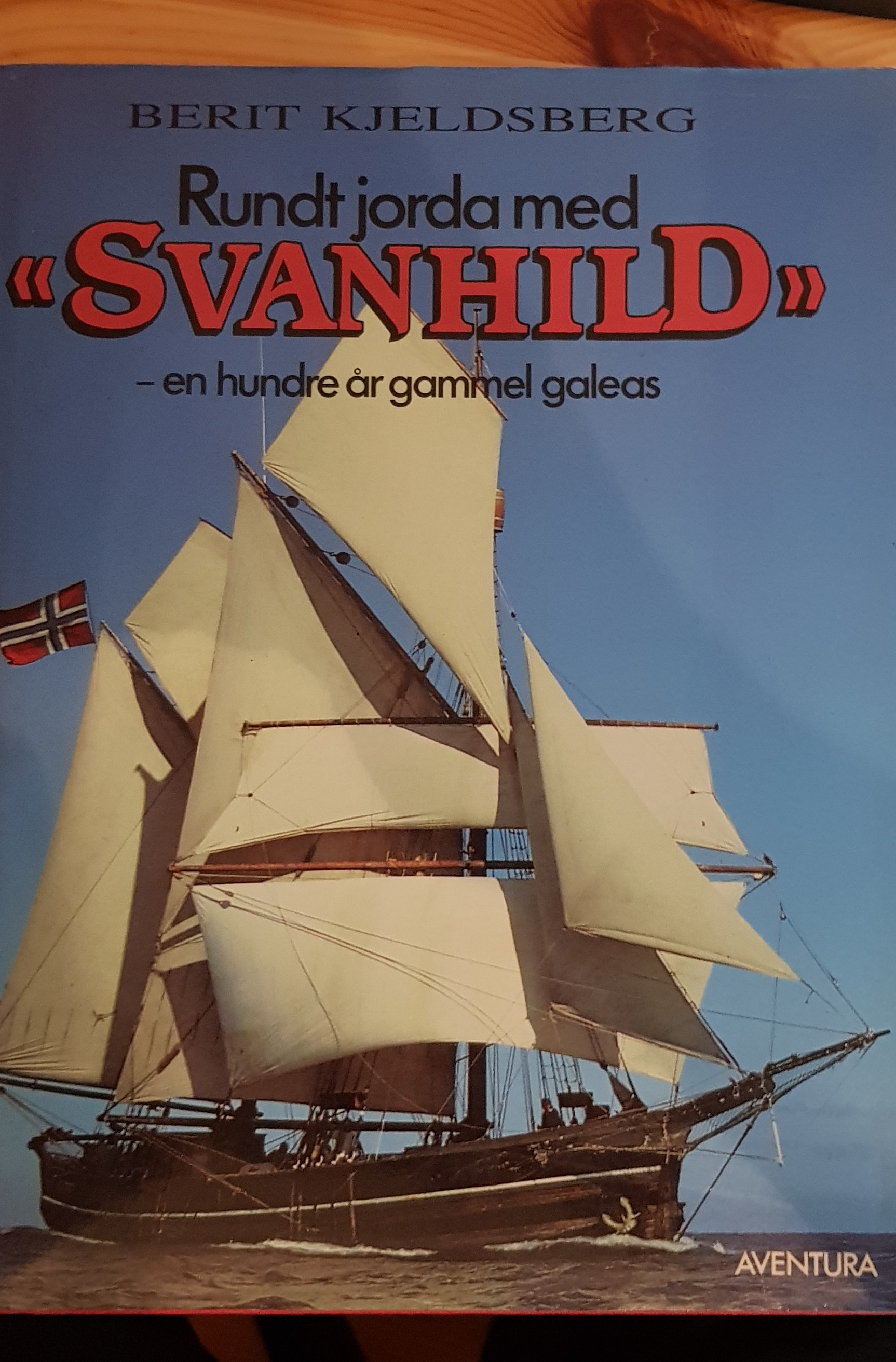 Rundt jorda med "Svanhild" - en hundre år gammel galeas