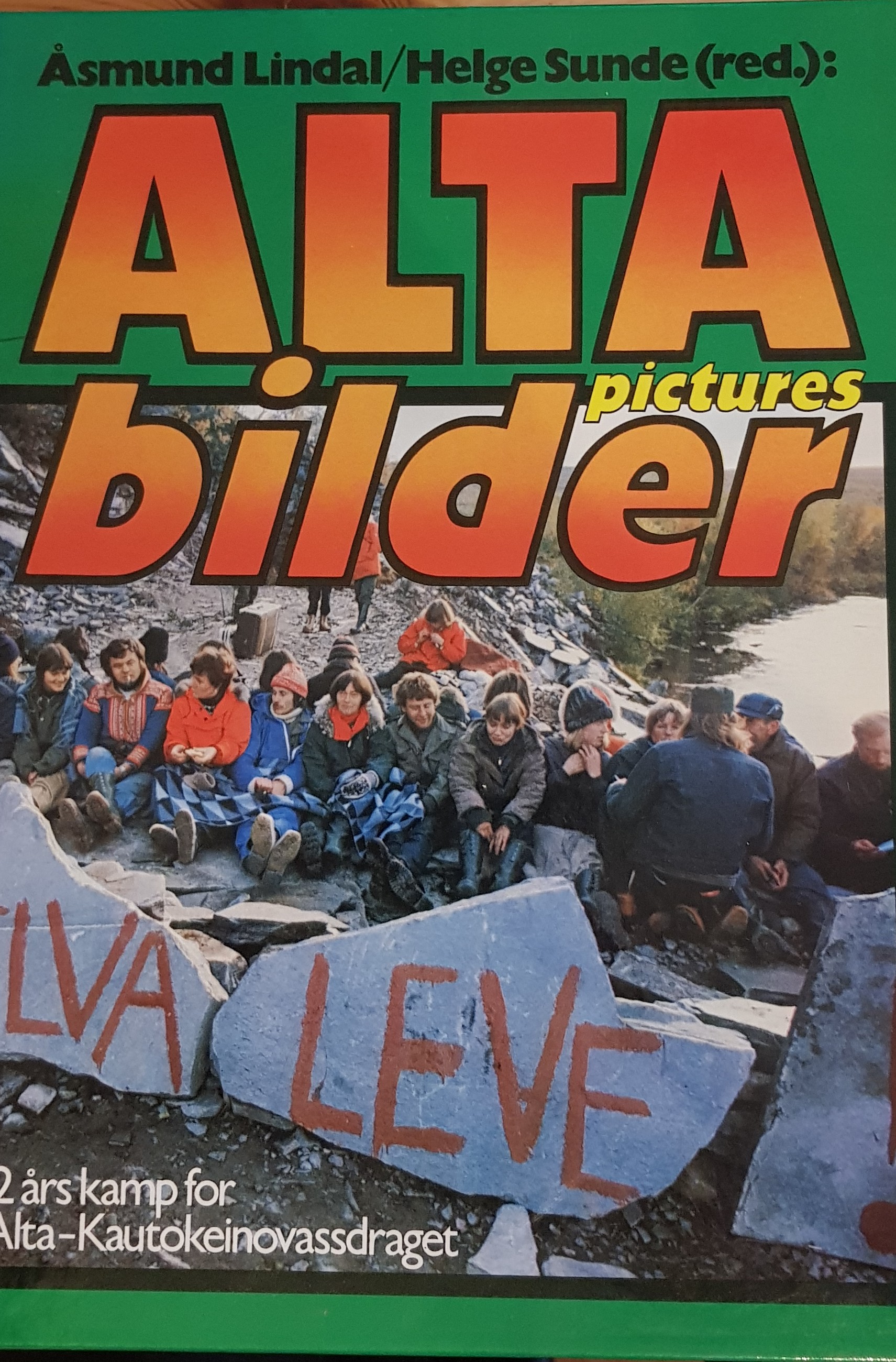 Alta-bilder - 12 års kamp for Alta-Kautokeinovassdraget