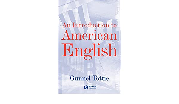 An Introduction to American English