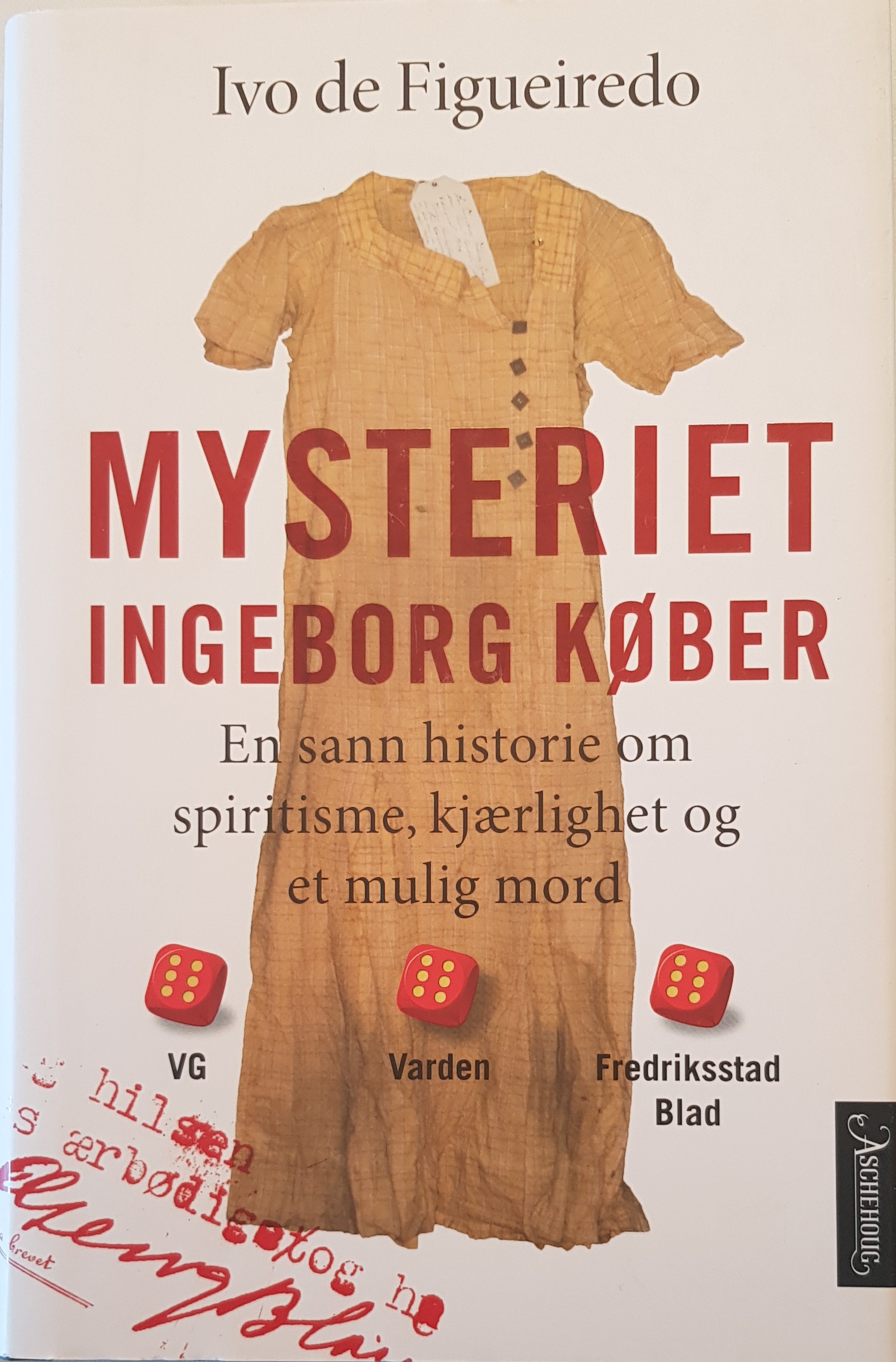 Mysteriet Ingeborg Køber - En sann historie om spiritisme, kjærlighet og et mulig mord