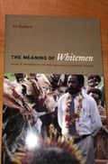 The Meaning of Whitemen
