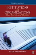 Institutions and organizations. Ideas, Interests, and Identities