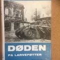 Døden på larveføtter