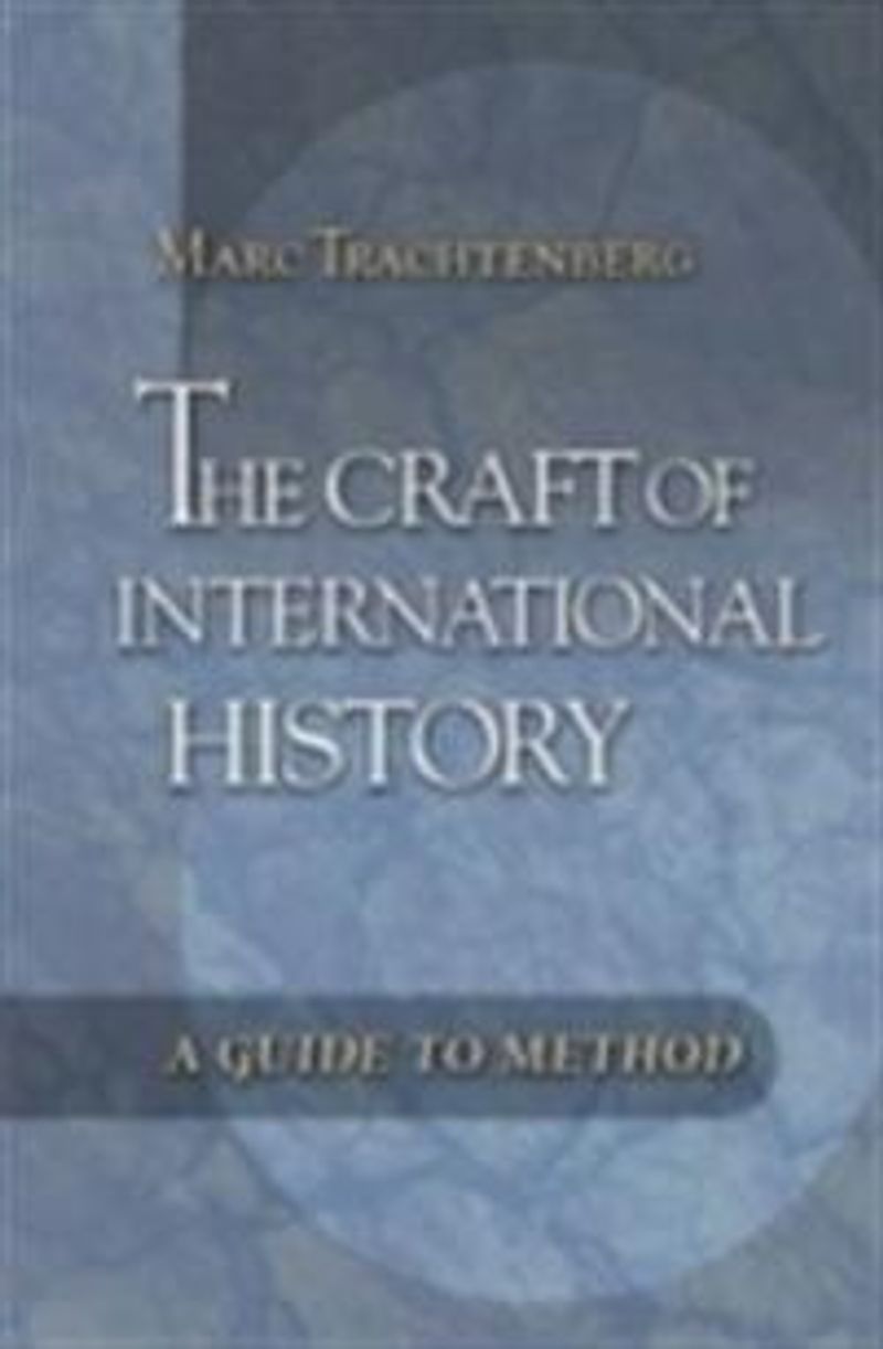 The craft of international history: a guide t…