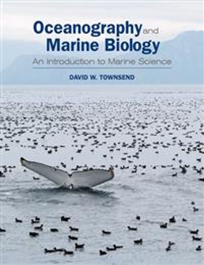 Oceanography and Maine Biology - An Introduction to Marine Science