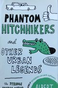 Phantom Hitchhikers and Other Urban Legends