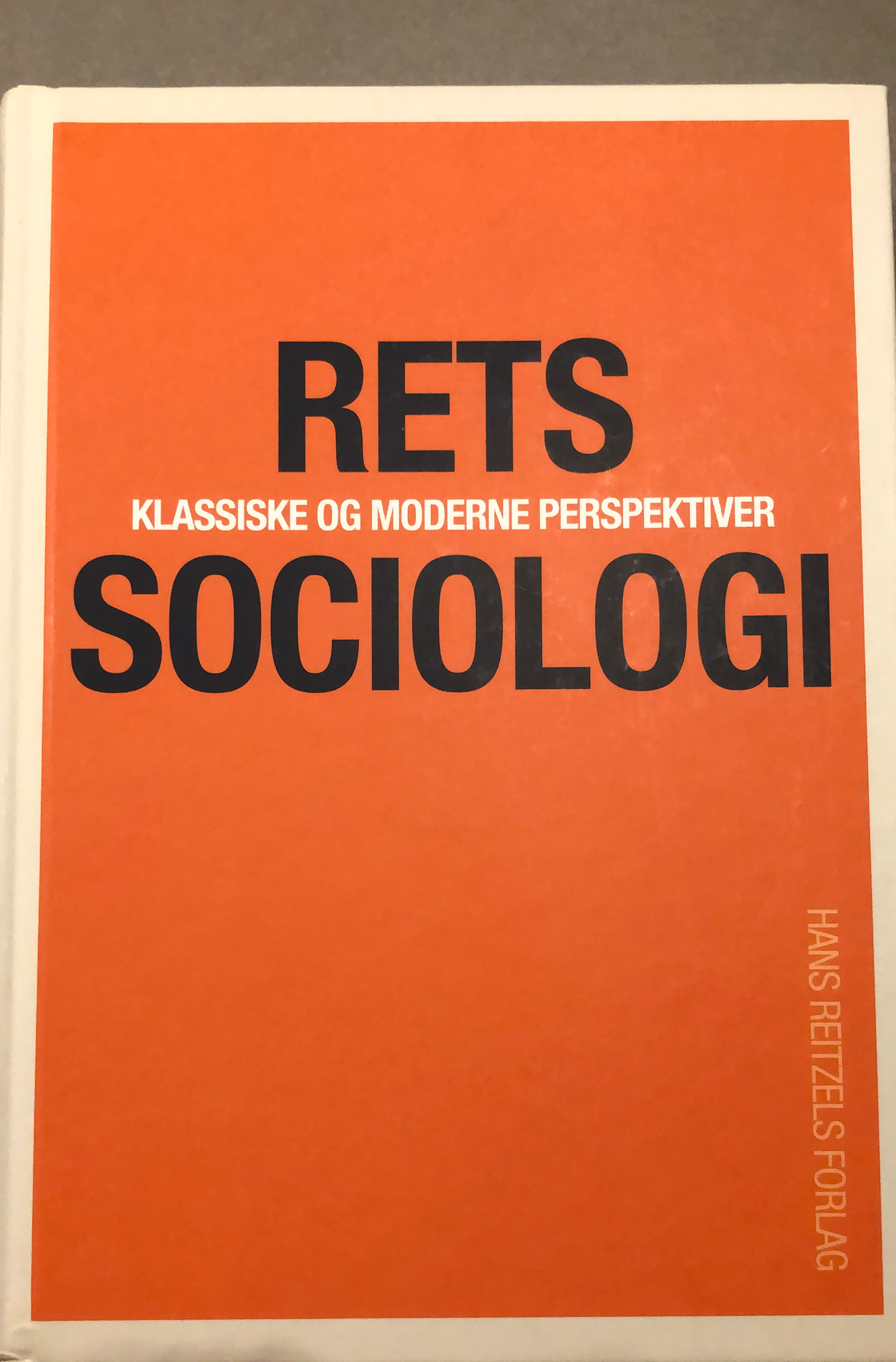 Rets sociologi - Klassiske og moderne perspek…