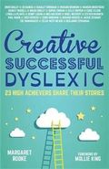 Creative, Successful, Dyslexic