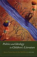 Politics and ideology in children's literature