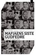 Mafiaens siste gudfedre