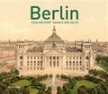 Berlin Then and Now