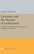 Cervantes and the Mystery of Lawlessness